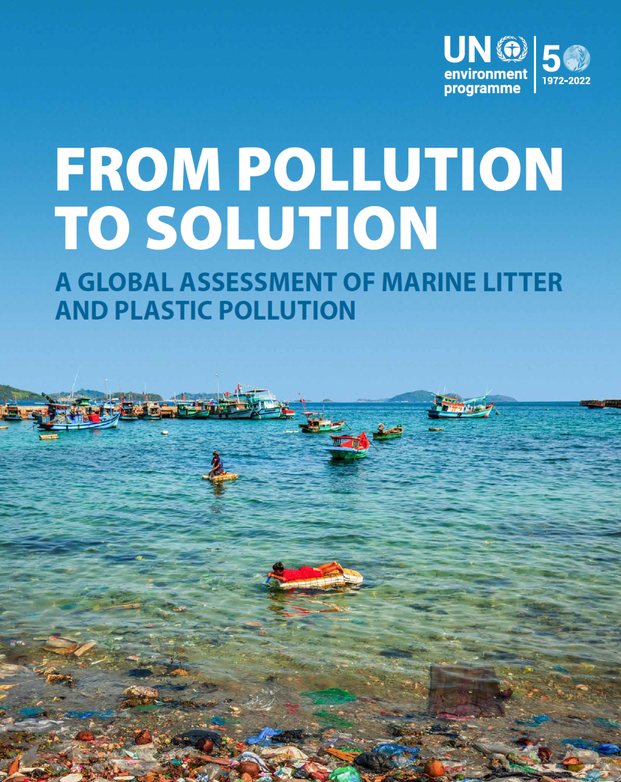 From Pollution to Solution: a global assessment of marine litter and plastic pollution